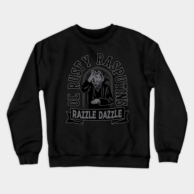 Ol' Rusty Rasputin's Razzle Dazzle Crewneck Sweatshirt by SOURTOOF CREATIVE